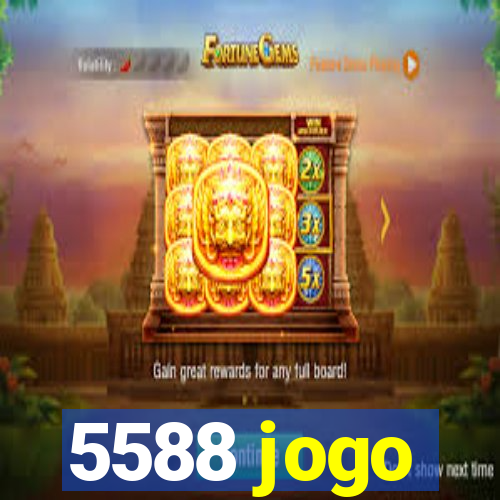 5588 jogo